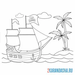 Раскраска корабль пиратов и остров сокровищ