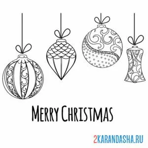 Раскраска merry christmas елочные шары